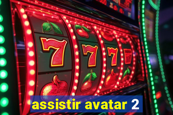 assistir avatar 2